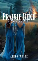 Prairie Bend Secrets