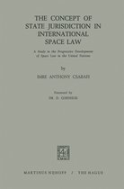 The Concept of State Jurisdiction in International Space Law