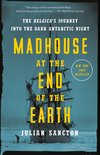 ISBN Madhouse at the End of the Earth, histoire, Anglais, Livre broché, 386 pages