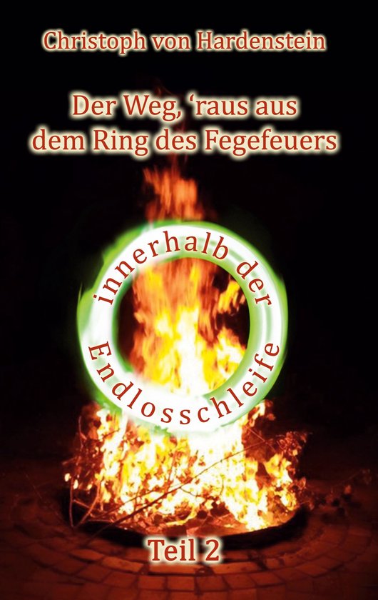 Der Weg, ´raus aus dem Ring des Fegefeuers 2 - Der Weg, ´r ... - cover