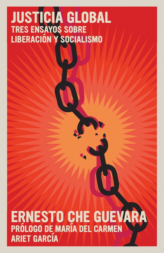 Boekomslag met gebroken ketting op een oranje-rode achtergrond. Titel: JUSTICIA GLOBAL TRES ENSAYOS SOBRE LIBERACIÓN Y SOCIALISMO.