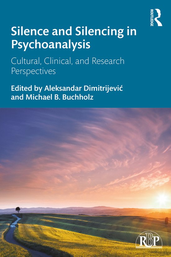 Silence and Silencing in Psychoanalysis - cover