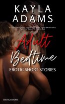 Adult Bedtime Erotic Short Stories