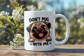 Mok - Don't pug with me