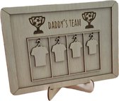Bord - Daddy's team met 4 shirtjes [vaderdag] - [papa] - [cadeau vader] - [Kado papa] - [Verjaardag vader]