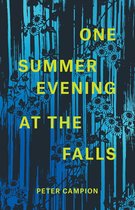 Phoenix Poets - One Summer Evening at the Falls