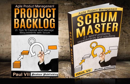 scrum, scrum master, agile development, agile software development - Agile Product Management: Product Backlog 21 Tips & Scrum Master: 21 sprint problems, impediments and solutions
