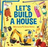 How Machines Work - Let's Build a House