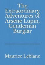 The Extraordinary Adventures of Arsene Lupin, Gentleman Burglar