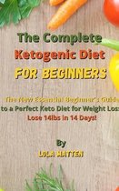 The Complete Ketogenic Diet for Beginners