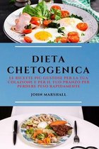 Dieta Chetogenica (Keto Diet Italian Edition)