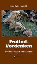 Freitod-Vordenken