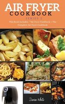 AIR FRYER COOKBOOK series2: This Book Includes