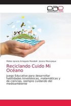 Reciclando Cuido Mi Océano