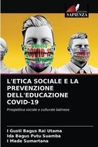 L'Etica Sociale E La Prevenzione Dell'educazione Covid-19