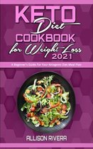 Keto Diet Cookbook for Weight Loss 2021