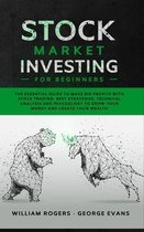 Stock Market Investing for Beginners: The Essential Guide to Make Big Profits with Stock Trading