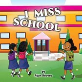 I Miss School