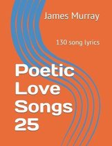 Poetic Love Songs- Poetic Love Songs 25