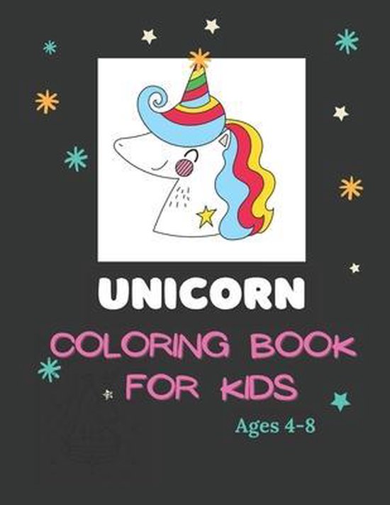 Unicorn Coloring Book for Kids Ages 48 The Magical Unicorn Coloring