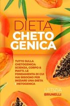 Dieta Chetogenica: Tutto Sulla Chetogenica