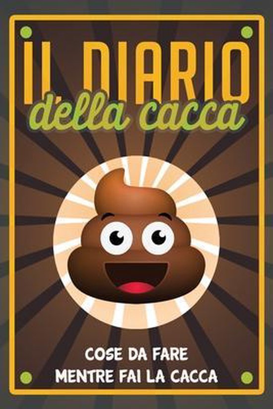 Il Diario Della Cacca, COSE DA FARE mentre fai la cacca - cover