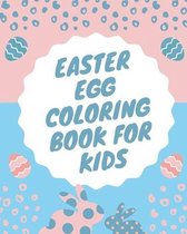 Coloring Book- Easter Egg Coloring Book For Kids