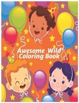 Awesome Wild coloring Book