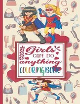 Girls Can Do Anything Coloring Book