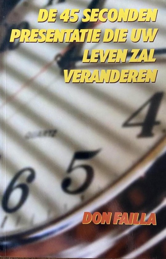 De 45 seconden presentatie die uw leven zal veranderen - cover