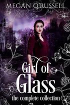 Boekomslag met de titel 'Girl of Glass, the complete collection' van Megan O'Russell. Een jonge vrouw staat op de voorgrond met op de achtergrond een vervallen stad.