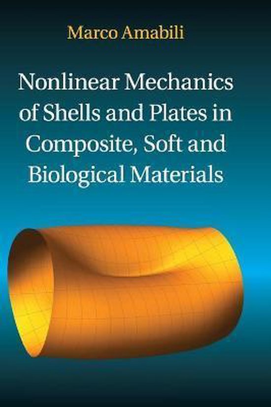 Mechanics of Shells and Plates in Composite, Soft and