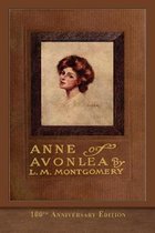 Anne of Avonlea (100th Anniversary Edition)