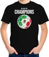 Mexico WK supporter t-shirt we are the champions met Mexicaanse voetbal zwart kinderen 134/140