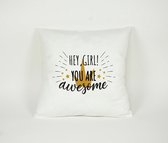 Kussen Hey Girl you are Awesome - Sierkussen - Decoratie - Meisjes / Kinderkamer - 45x45cm - Inclusief Vulling - PillowCity