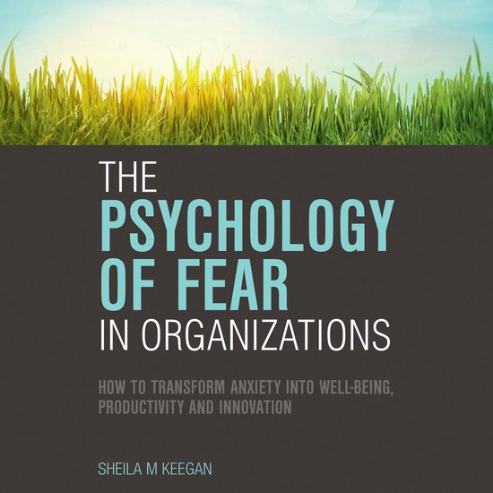 Psychology of Fear in Organizations, The - cover