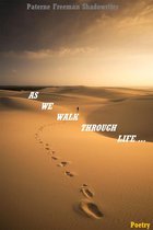 As We Walk Through Life