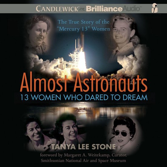 Almost Astronauts: 13 Women Who Dared to Dream - cover