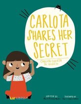 Carlota Shares Her Secret/ Carlota cuenta su secreto