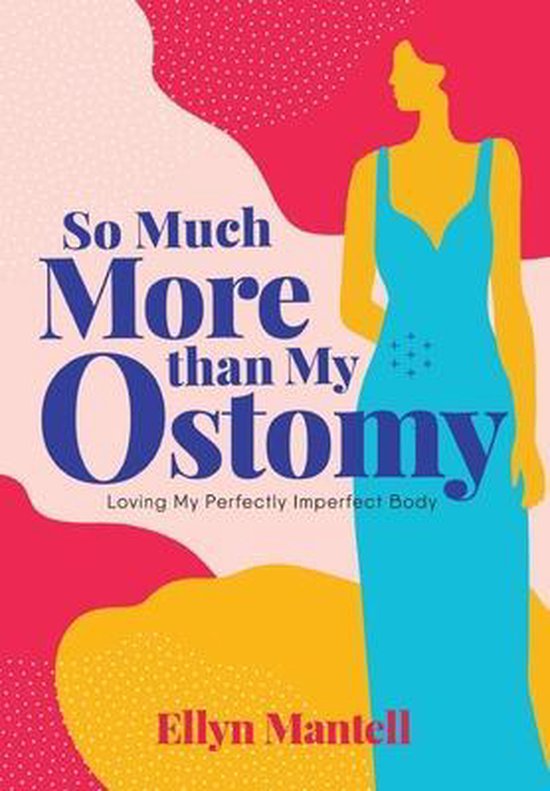 So Much More than My Ostomy - cover