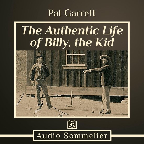 Authentic Life of Billy, the Kid, The - cover