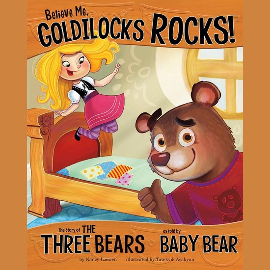 Believe Me, Goldilocks Rocks! - cover