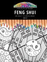 Feng Shui: AN ADULT COLORING BOOK
