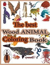 The Best Wood Animals Coloring Book