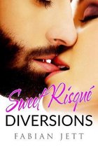 Sweet Risque Diversions