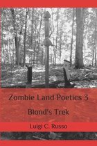 Zombie Land Poetics 3