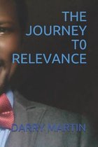 The Journey T0 Relevance