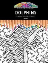 Dolphins: AN ADULT COLORING BOOK