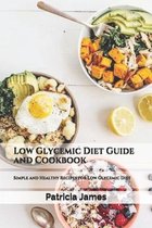 Low Glycemic Diet Guide and Cookbook