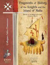 Color Edition - Fragments of History, of the Knights and the Island of Malta